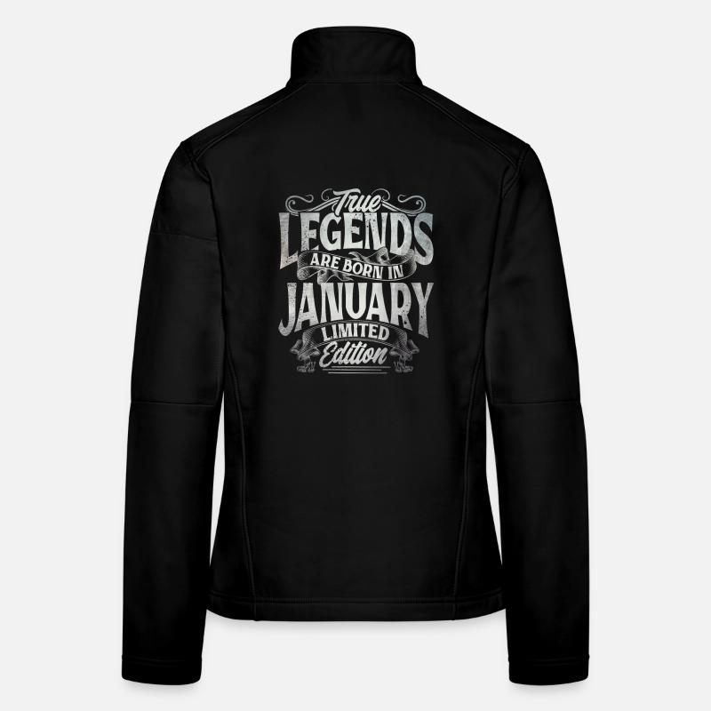 True Legends Are Born In January Veste en tissu softshell Femme