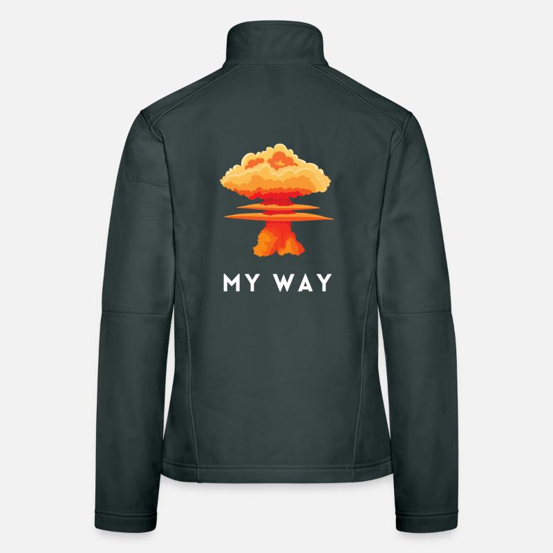 My Way Explosive Sturkopf-Denkmuster-Aussage Frauen Softshelljacke