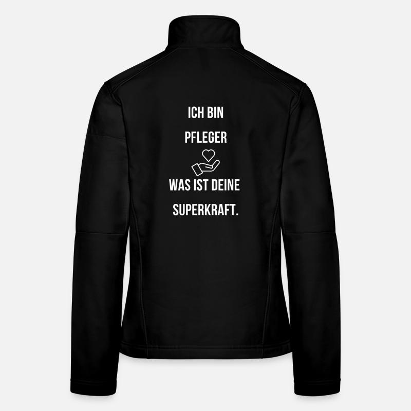 Ich bin Pfleger was ist deine Superkraft super Job - Frauen Softshelljacke - Schwarz