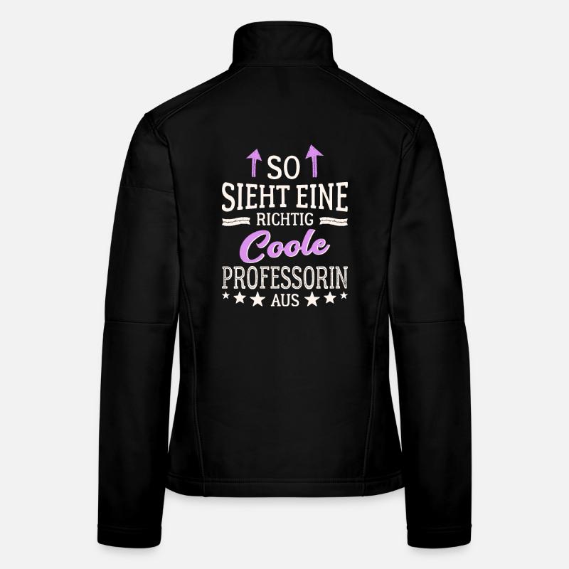 So sieht eine richtig coole Professorin aus Frauen Softshelljacke