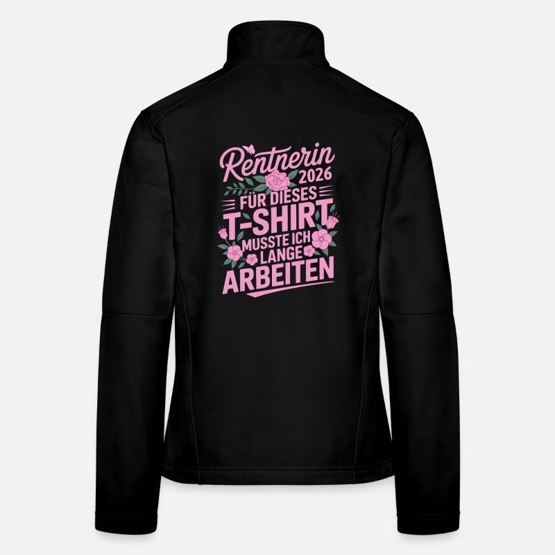 Rentnerin 2026 Blumendesign Rente Spruch Frauen Softshelljacke