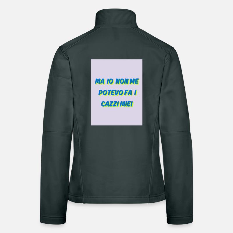 Ich konnte nicht meinen eigenen Scheiß machen Frauen Softshelljacke