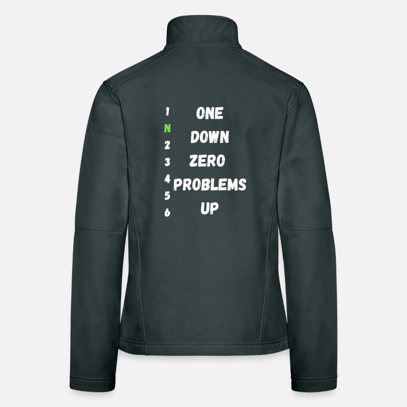 One Down Zero Problems Up Women's Softshell Jacket