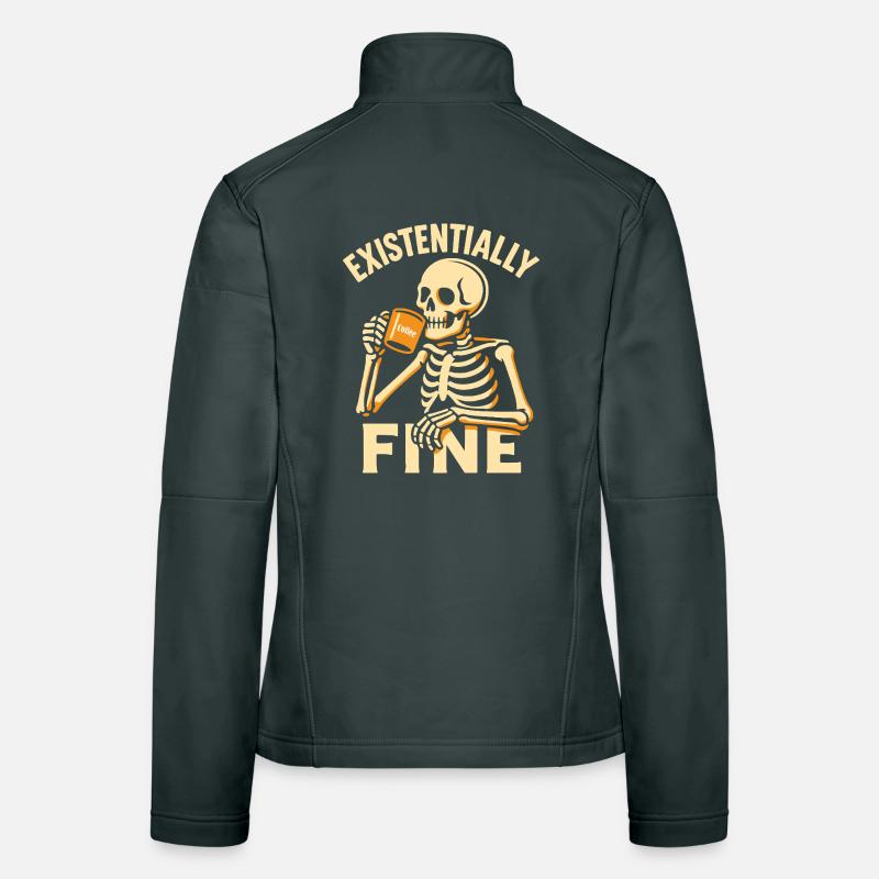 Existentially Fine Funny Coffee Skeleton Shirt Women's Softshell Jacket