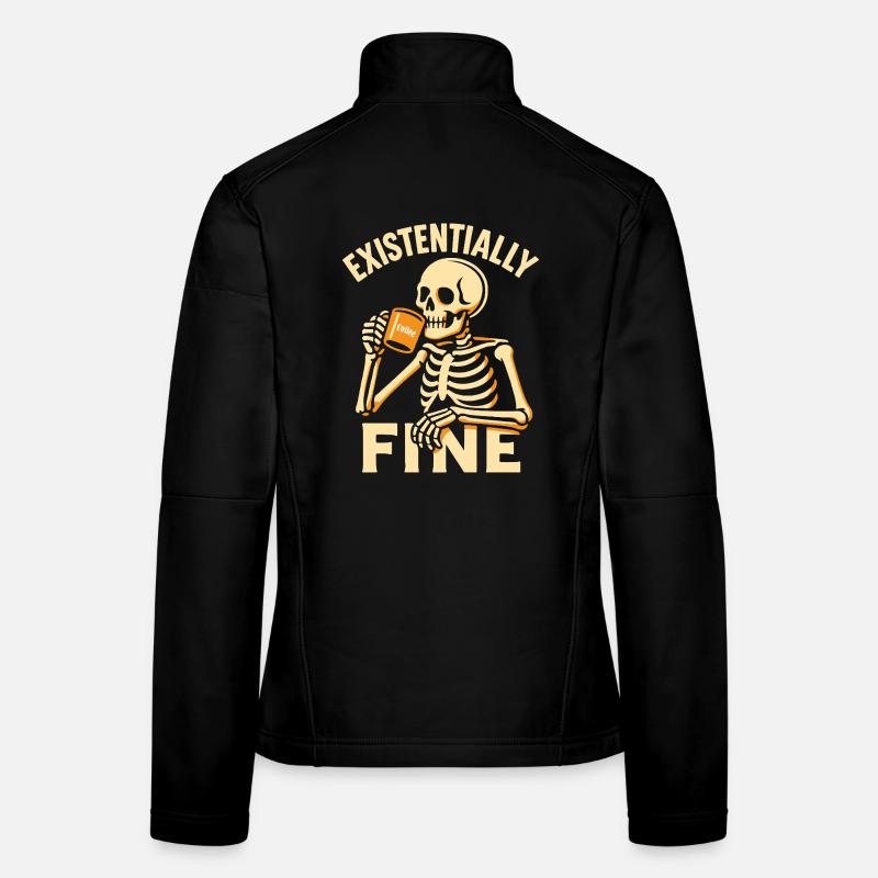 Existentially Fine Lustiges Kaffee Skelett Shirt Frauen Softshelljacke