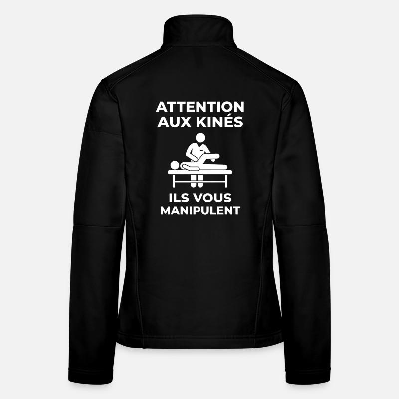 Attention aux kinés ils vous manipulent Veste en tissu softshell Femme