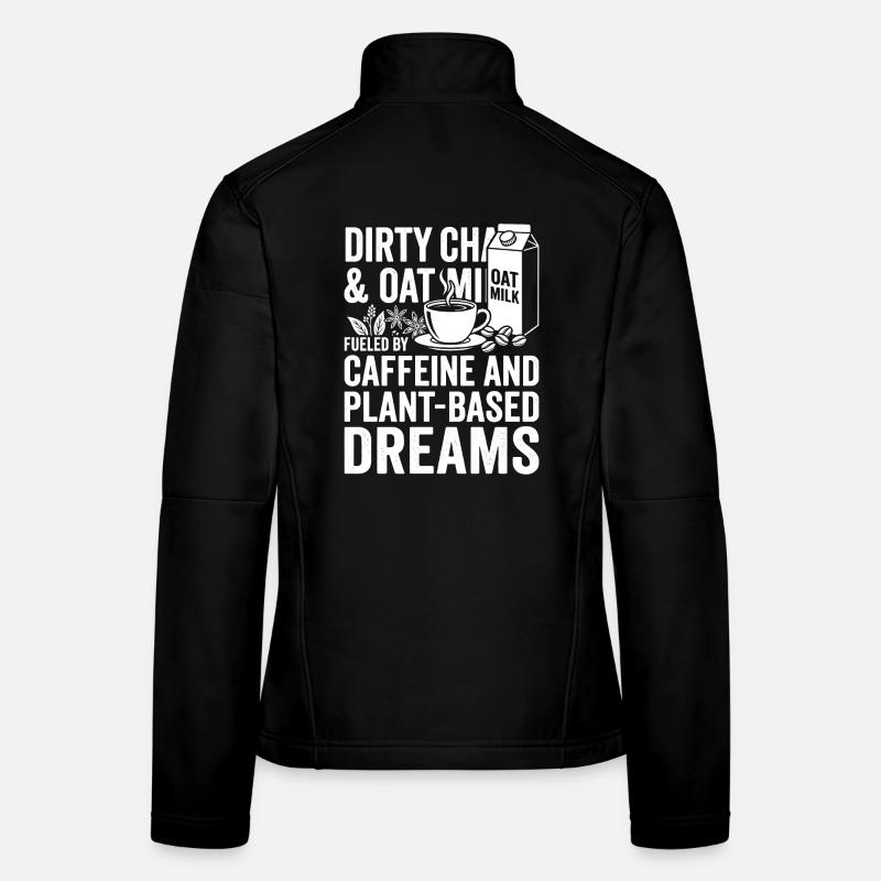 Dirty Chai & Oat Milk Dreams Frauen Softshelljacke