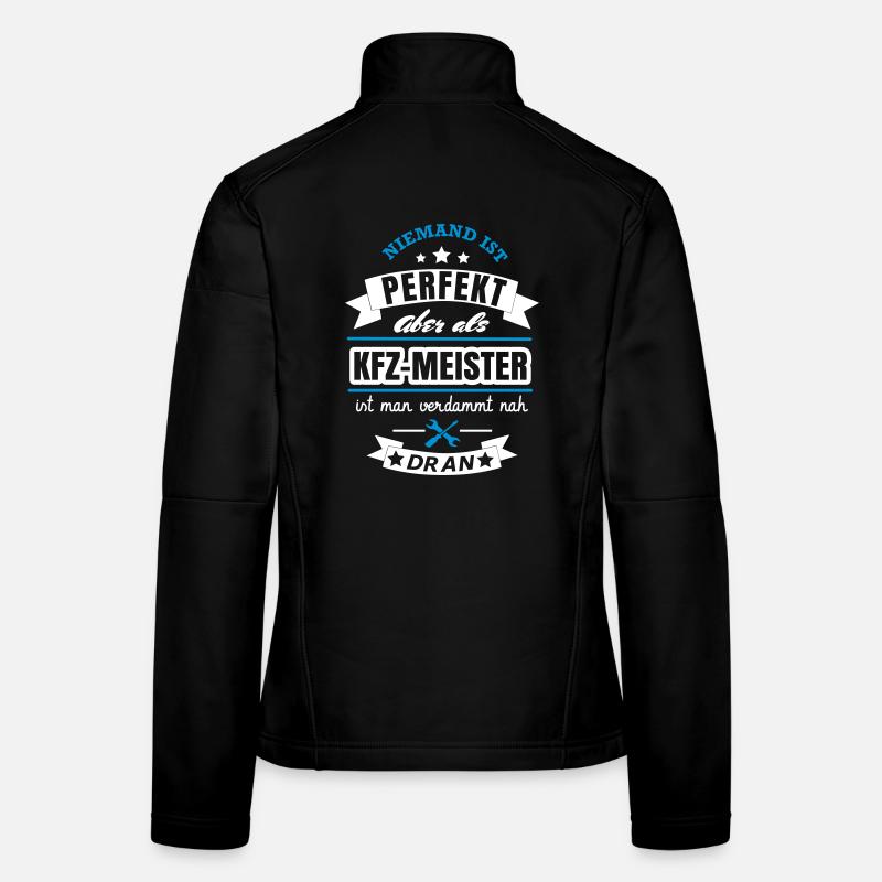KFZ Meister Spruch Design Frauen Softshelljacke