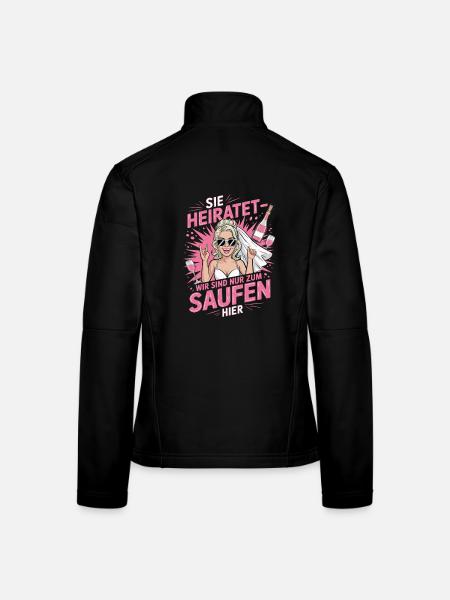 Funny German Hen Party Sie Heiratet Design - Women's Softshell Jacket - black - Back
