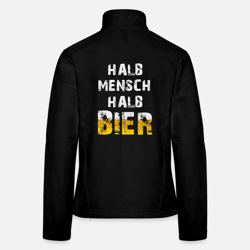 Half Man Half Beer Beer Drinker Party Saying Women's Softshell Jacket