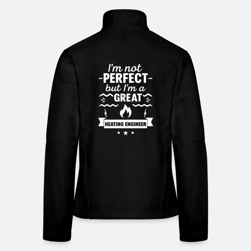 Ich bin nicht perfekt, aber ich bin ein großartiger Heizungsbauer - Frauen Softshelljacke - Schwarz