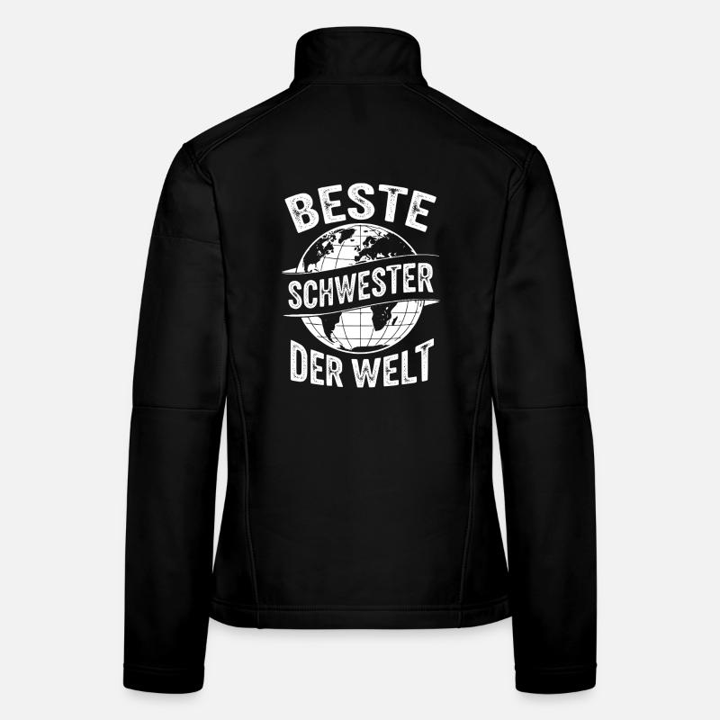 Beste Schwester der Welt Lustiges Geschenk  Frauen Softshelljacke