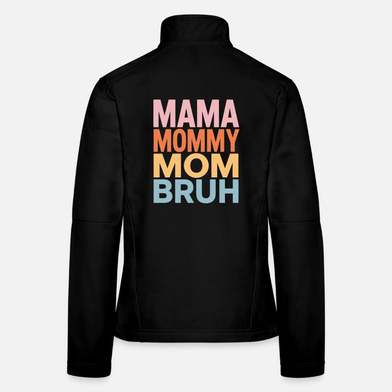 Maman Maman Maman Maman Bruh Rétro Design Veste en tissu softshell Femme