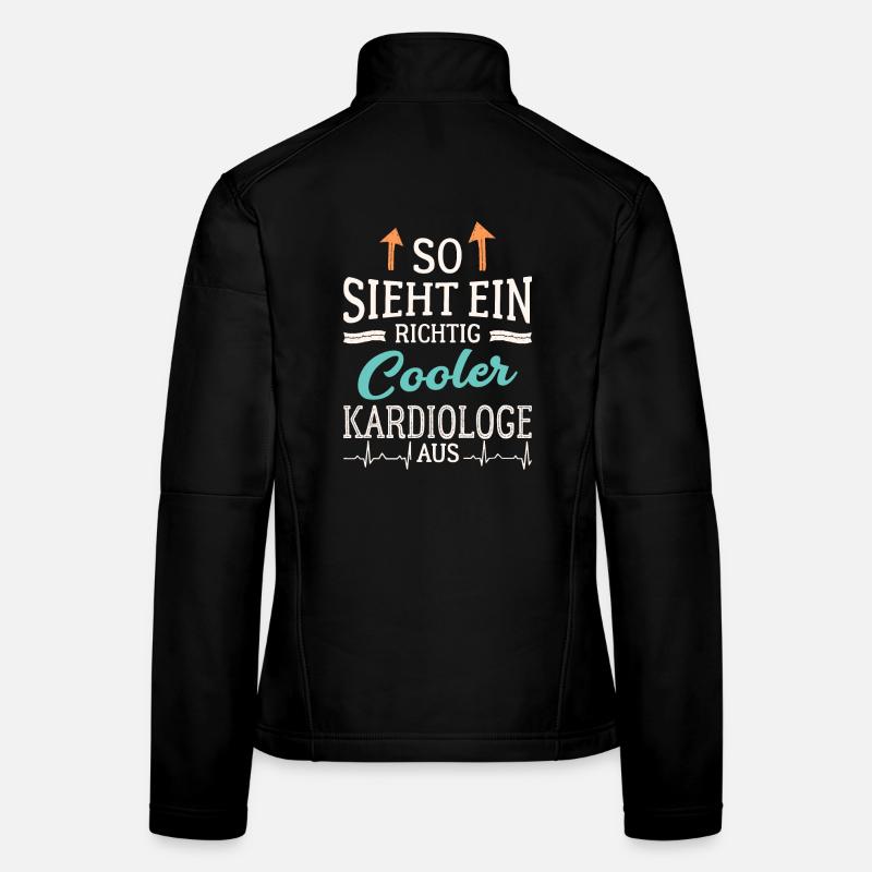 So sieht ein richtig cooler Kardiologe aus Arzt Frauen Softshelljacke