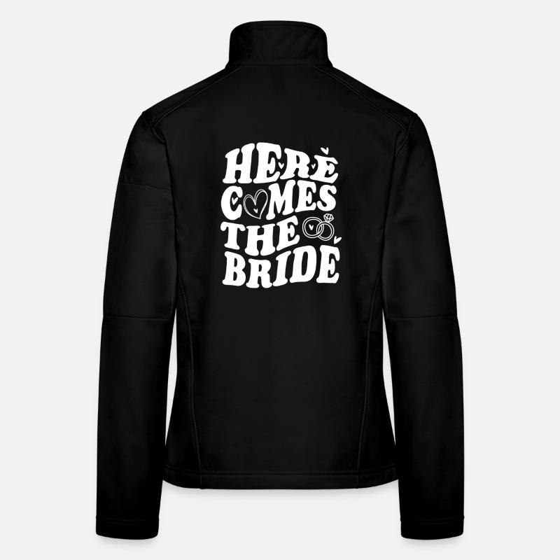 Here Comes the Bride – Hochzeit Statement Frauen Softshelljacke