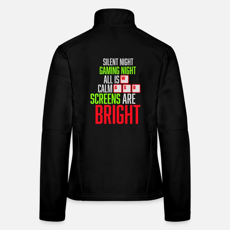 Silent Night Gaming Night All Calm Screens Bright Frauen Softshelljacke