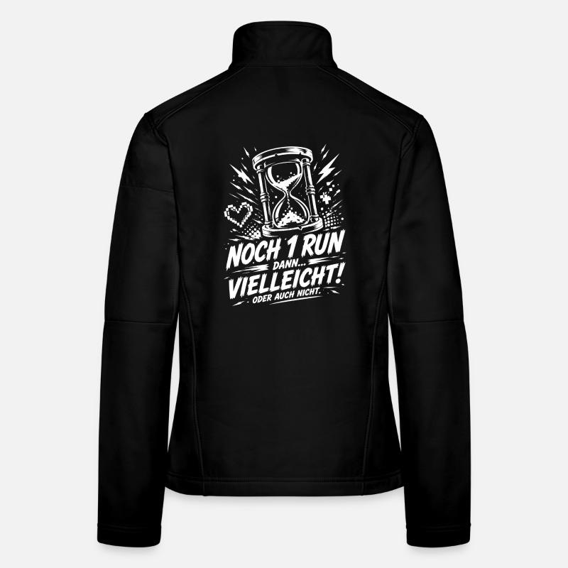 Noch ein Run dann vielleicht nicht Frauen Softshelljacke