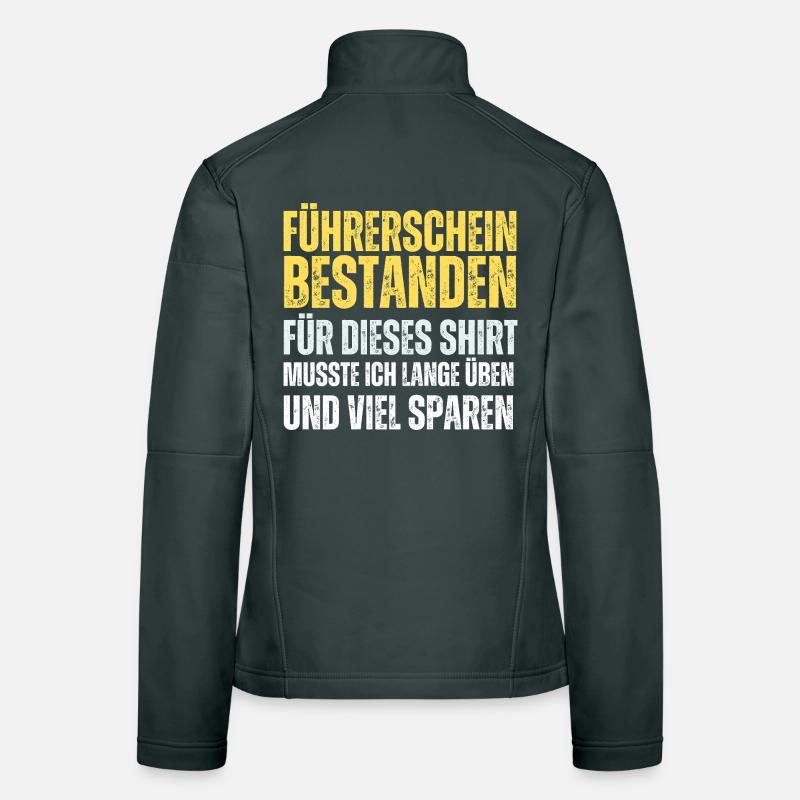 Driver's license passed Women's Softshell Jacket