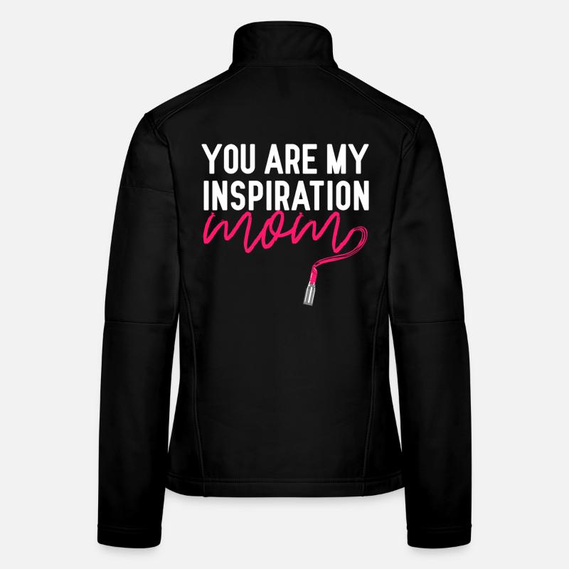 Tu es mon inspiration maman Chemise rouge à lèvres Veste en tissu softshell Femme