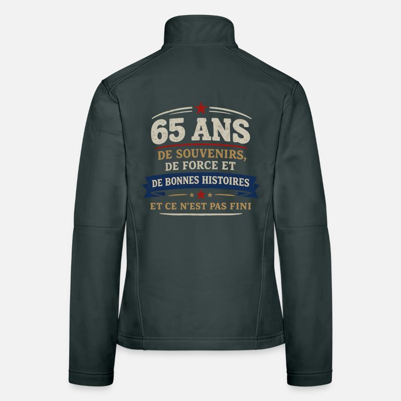 65 Ans Souvenirs Force et Bonnes Histoires Veste en tissu softshell Femme