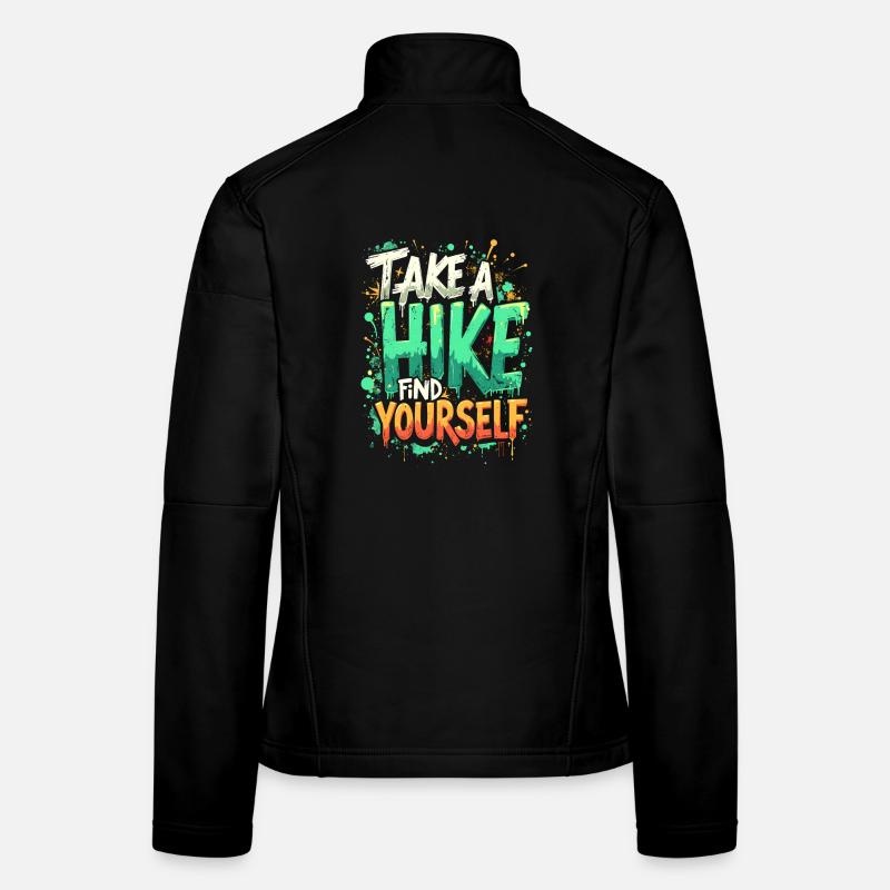 TAKE A HIKE, FIND YOURSELF Women's Softshell Jacket