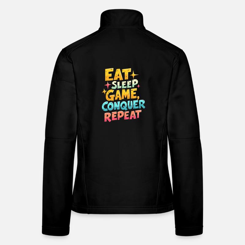EAT, SLEEP, GAME, CONQUER, REPEAT Women's Softshell Jacket