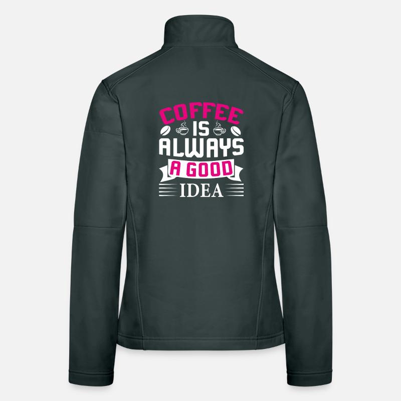 Coffee always a good idea Frauen Softshelljacke