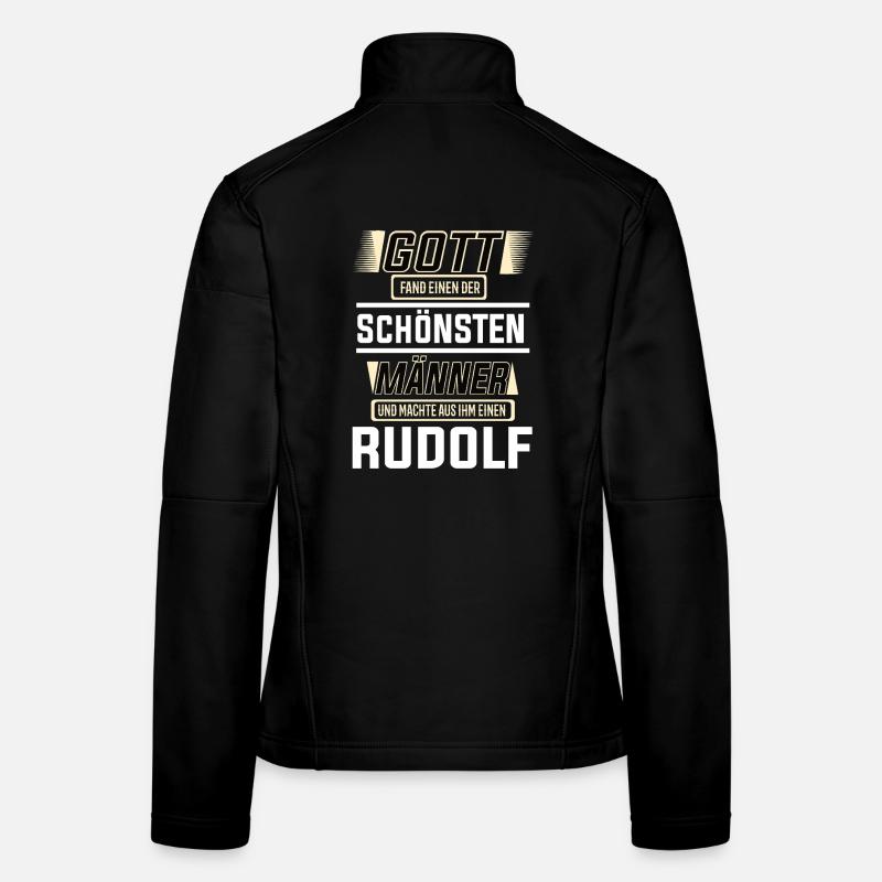 Rudolf der schönste Mann von Gott geformt Design Frauen Softshelljacke