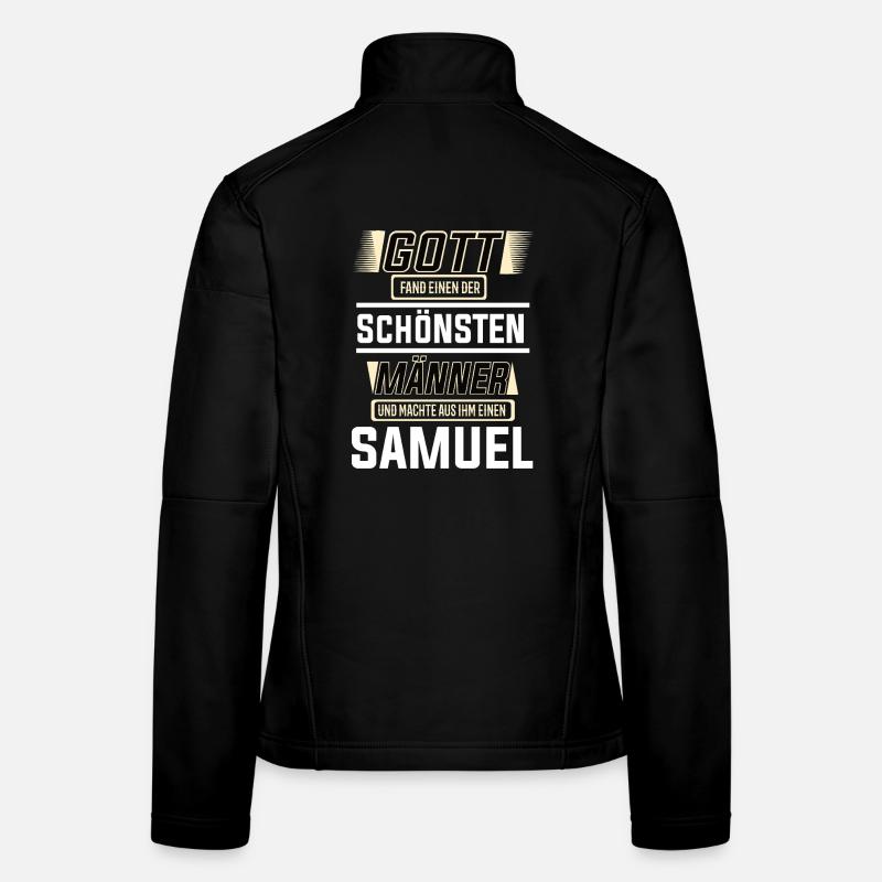 Samuel der schönste Mann von Gott geformt Design Frauen Softshelljacke