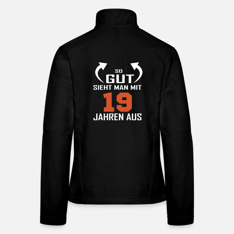So gut sieht man mit 19 aus Frauen Softshelljacke
