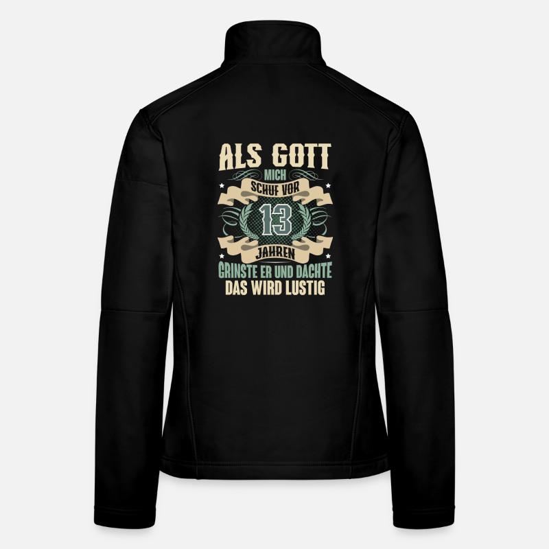 13. Geburtstag Als Gott Mich Schuf Vor Frauen Softshelljacke
