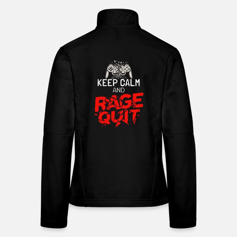 Keep Calm and Rage Quit - Gaming Saying Women's Softshell Jacket