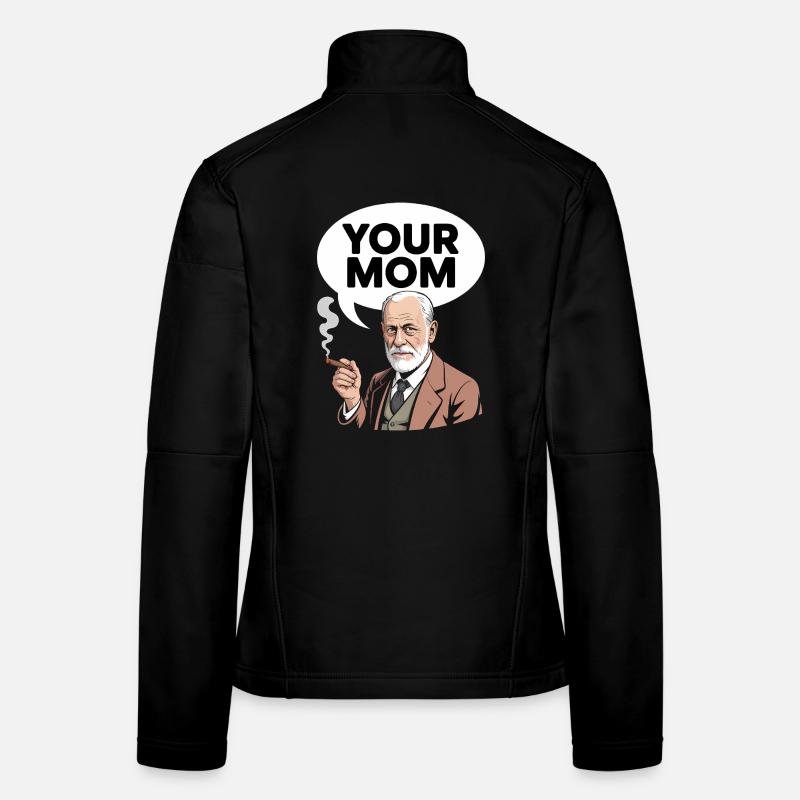 Ta mère - T-shirt drôle de Sigmund Freud Veste en tissu softshell Femme