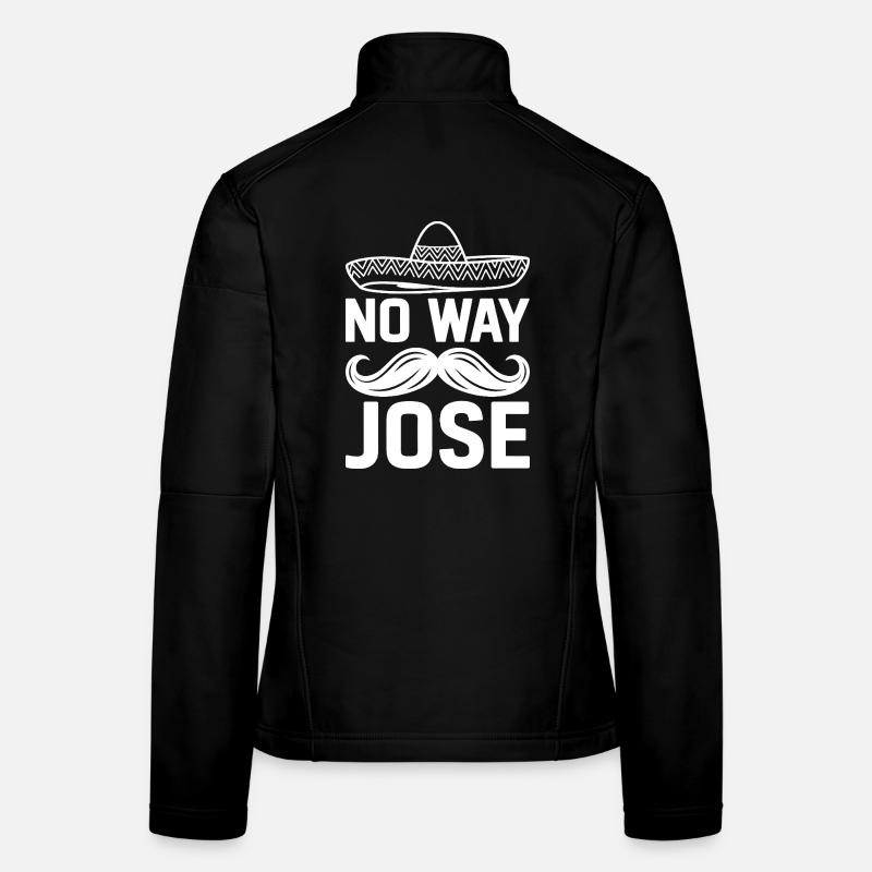 Auf keinen Fall Jose Sombrero Tee Frauen Softshelljacke