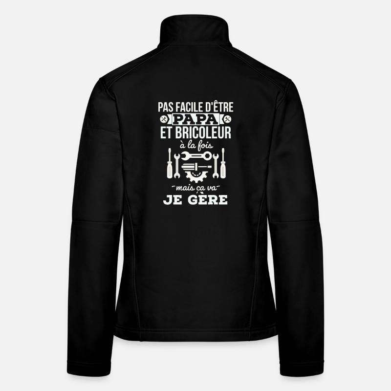 Papa bricoleur: ça gère Veste en tissu softshell Femme