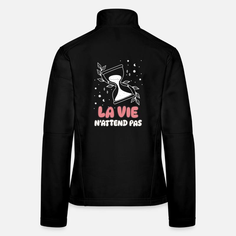 Das Leben wartet nicht - Frauen Softshelljacke - Schwarz