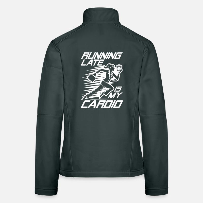 Running Late is My Cardio Women's Softshell Jacket