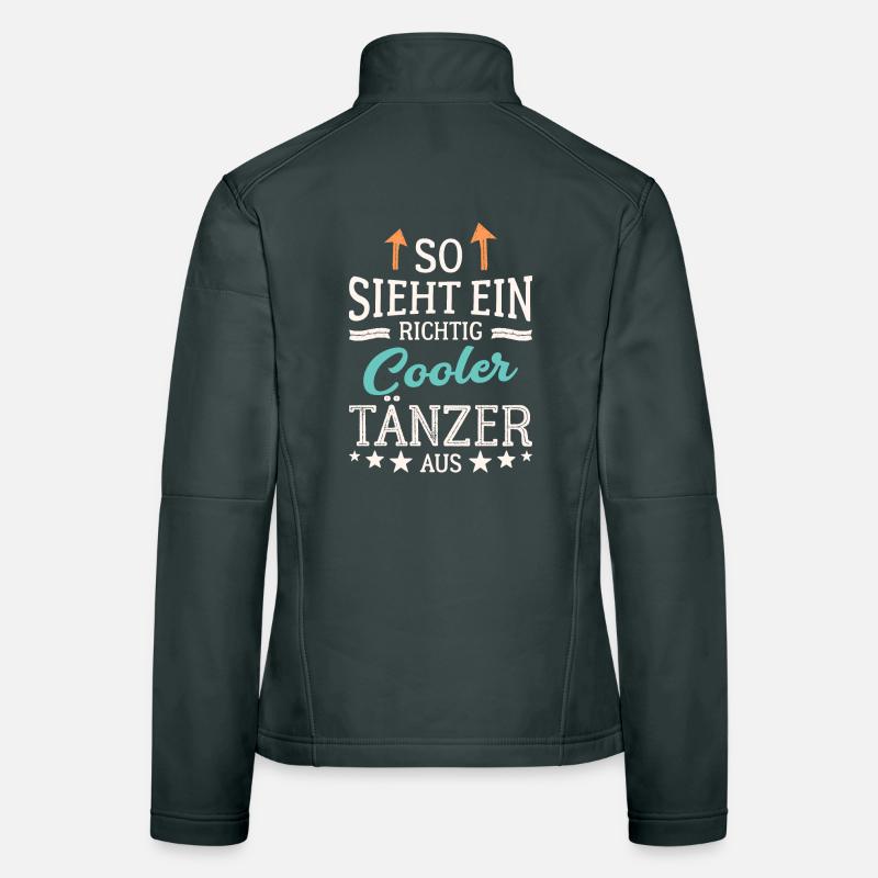 So sieht ein richtig cooler Tänzer aus Frauen Softshelljacke