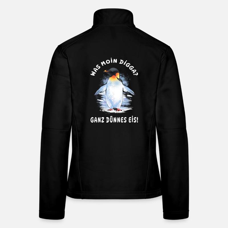 Kaiserpinguin - Was Moin Digga? Ganz Dünnes Eis  - Frauen Softshelljacke - Schwarz