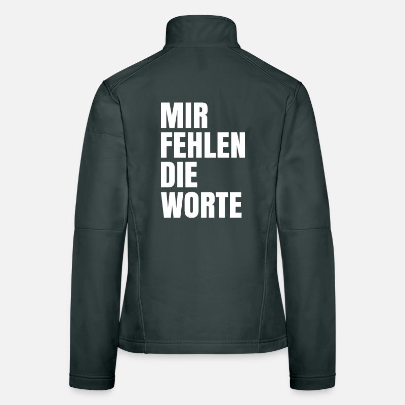Mir fehlen die Worte Frauen Softshelljacke