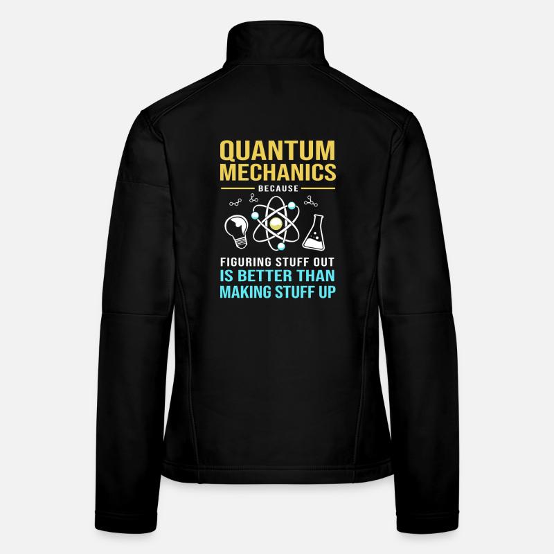 Quantenphysik Quantenmechanik Quantensprung Frauen Softshelljacke