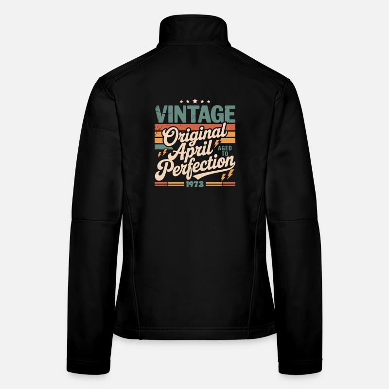 April 1973 Anniversary April 1973 Gift 1973 Women's Softshell Jacket