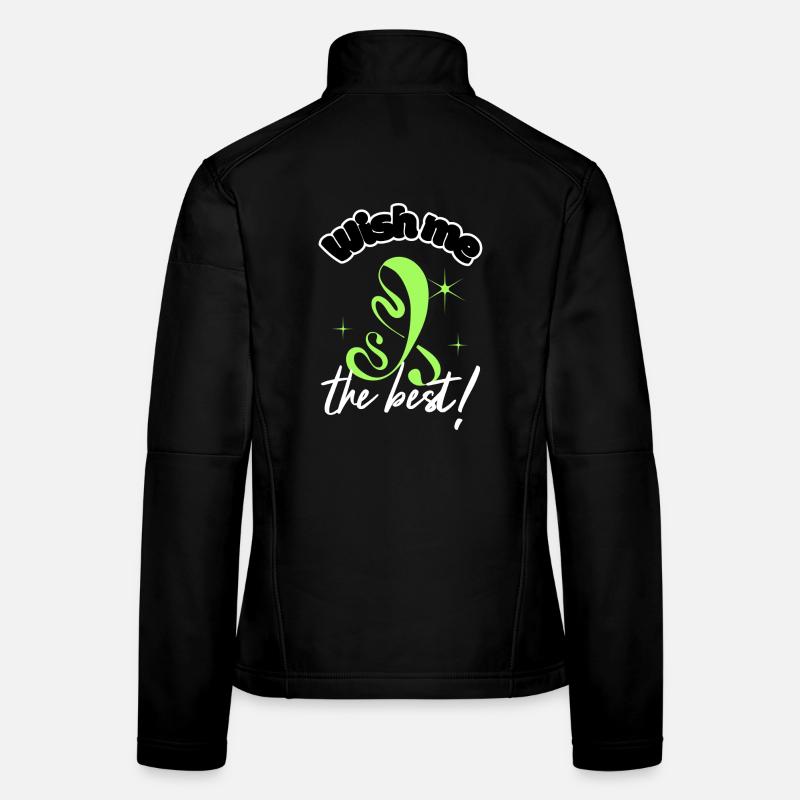 Wünsch mir das Beste zur Motivation - Frauen Softshelljacke - Schwarz