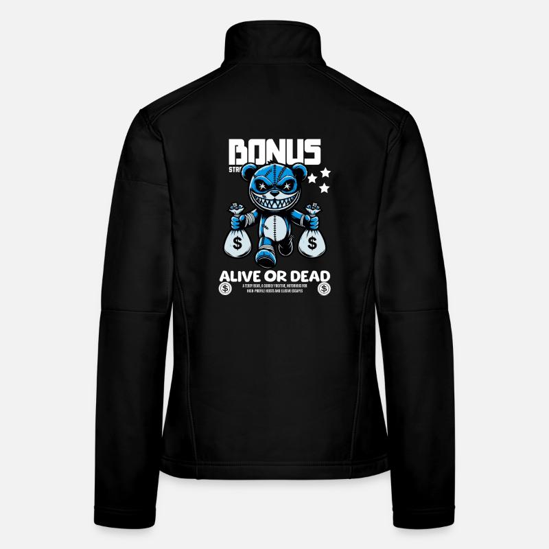 Bonus Bear – Wanted: Alive or Dead Women's Softshell Jacket