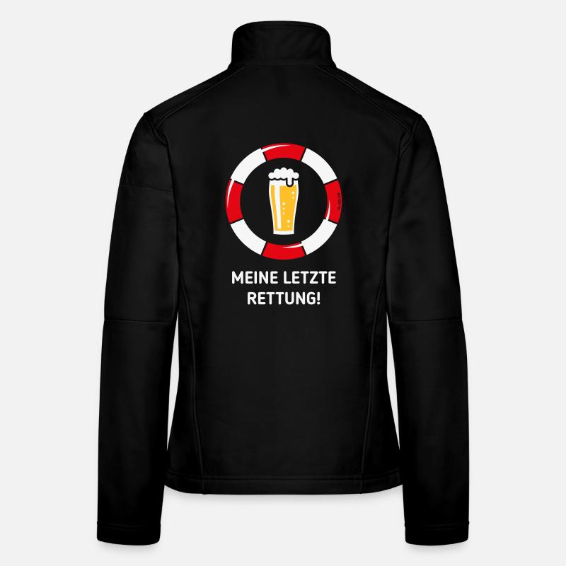 My last resort! (Beer / Willibecher / NEG) Women's Softshell Jacket
