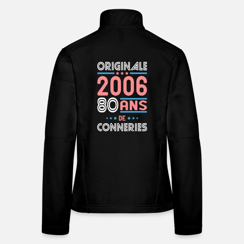 Originale – 2006 – 20 ans de conneries Veste en tissu softshell Femme