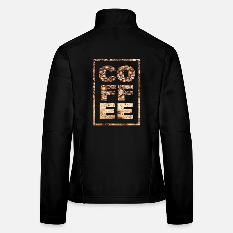 Kaffee Spruch Kaffeetrinker Kaffeebohnen Koffein Frauen Softshelljacke