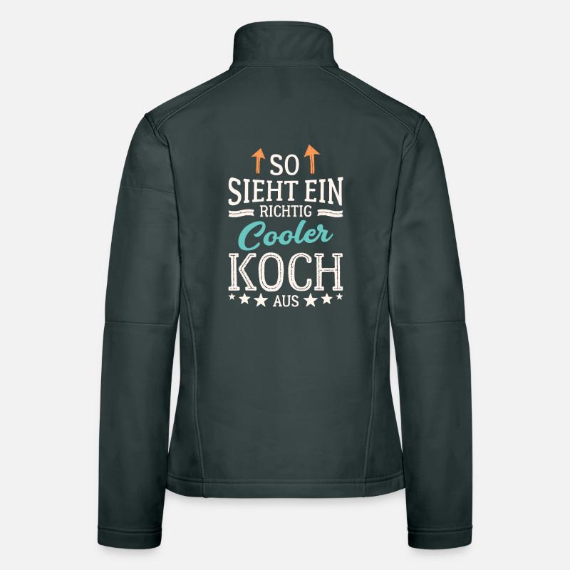 So sieht ein richtig cooler Koch aus Frauen Softshelljacke