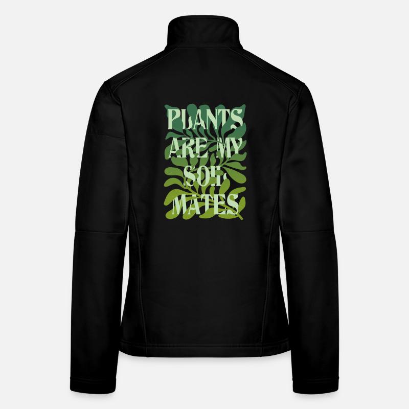 Les plantes sont mes âmes sœurs Lettrage Veste en tissu softshell Femme