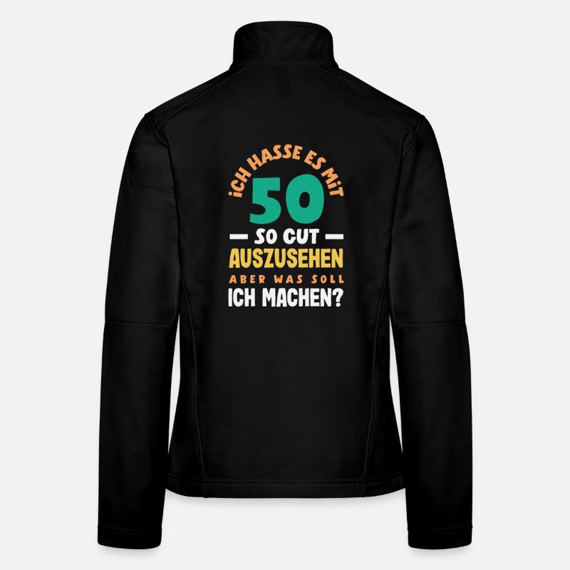 Lustiges 50. Geburtstag Geburtstagsshirt Geschenk Frauen Softshelljacke